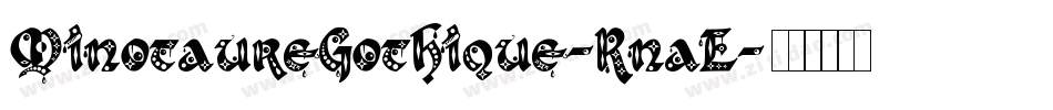 MinotaureGothique-RnaE字体转换