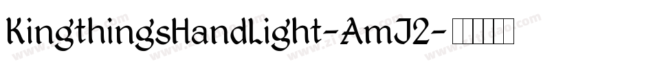 KingthingsHandLight-AmJ2字体转换