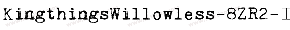 KingthingsWillowless-8ZR2字体转换
