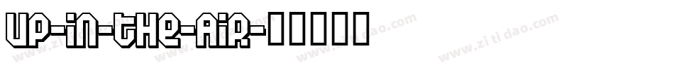 Up-in-the-Air字体转换