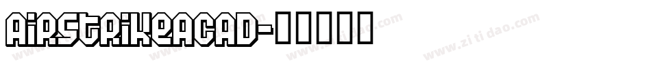 airstrikeacad字体转换