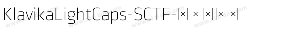 KlavikaLightCaps-SCTF字体转换