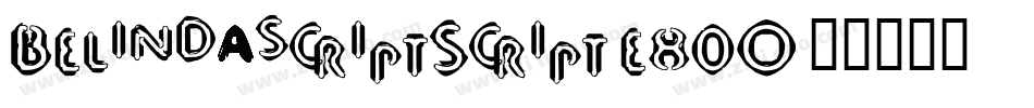 BelindascriptScript-e80O字体转换