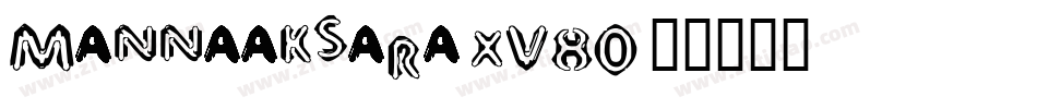 Mannaaksara-xV80字体转换