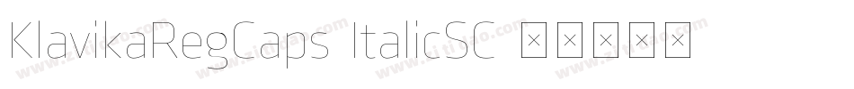 KlavikaRegCaps-ItalicSC字体转换