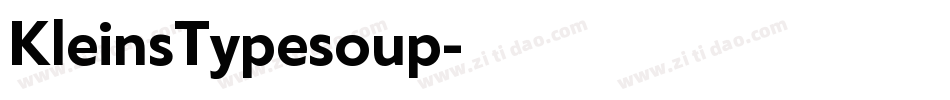 KleinsTypesoup字体转换
