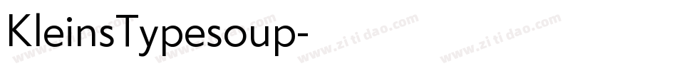 KleinsTypesoup字体转换