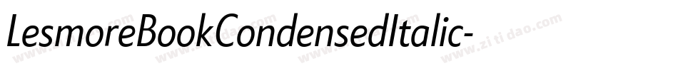 LesmoreBookCondensedItalic字体转换