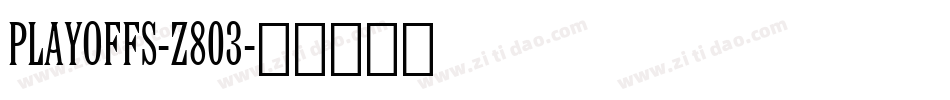 Playoffs-Z803字体转换
