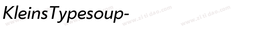 KleinsTypesoup字体转换