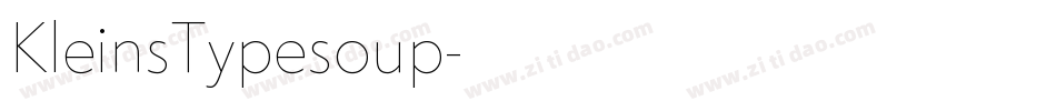 KleinsTypesoup字体转换