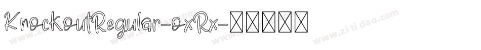 KnockoutRegular-oxRx字体转换