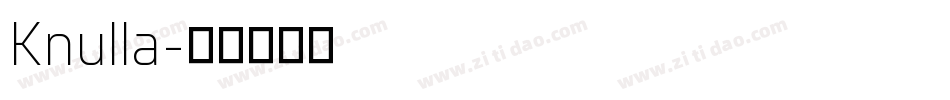 Knulla字体转换