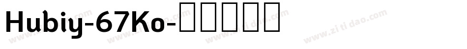 Hubiy-67Ko字体转换