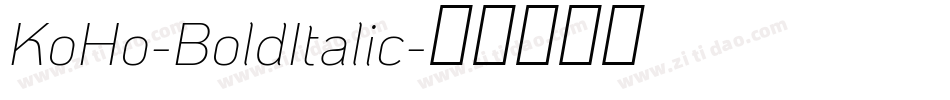 KoHo-BoldItalic字体转换