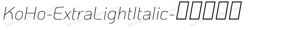 KoHo-ExtraLightItalic字体转换