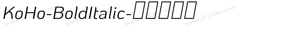 KoHo-BoldItalic字体转换