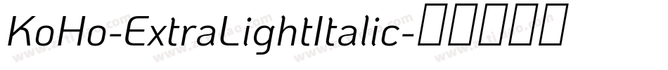 KoHo-ExtraLightItalic字体转换