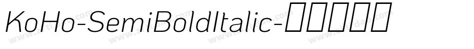KoHo-SemiBoldItalic字体转换