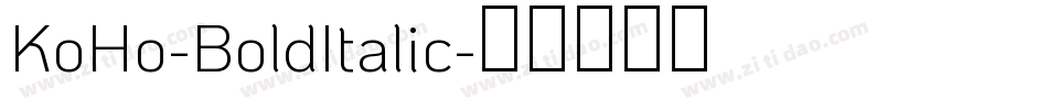 KoHo-BoldItalic字体转换