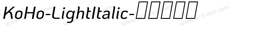KoHo-LightItalic字体转换