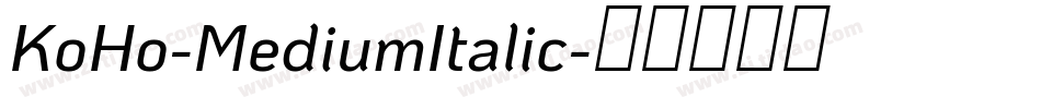 KoHo-MediumItalic字体转换