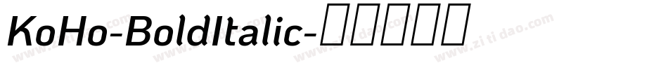 KoHo-BoldItalic字体转换