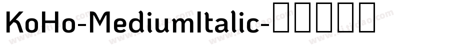 KoHo-MediumItalic字体转换