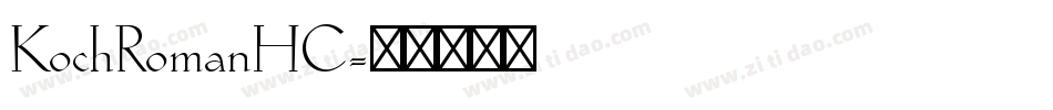 KochRomanHC字体转换