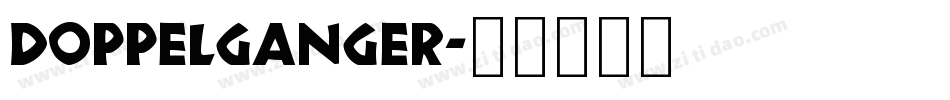 Doppelganger字体转换