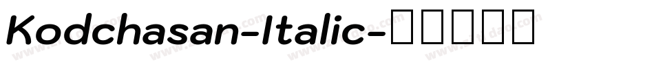 Kodchasan-Italic字体转换