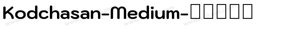 Kodchasan-Medium字体转换