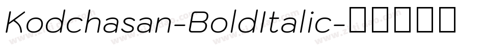 Kodchasan-BoldItalic字体转换