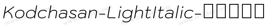 Kodchasan-LightItalic字体转换
