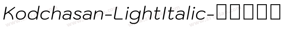 Kodchasan-LightItalic字体转换