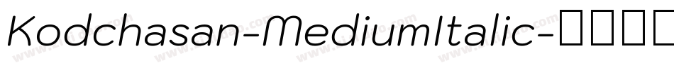 Kodchasan-MediumItalic字体转换