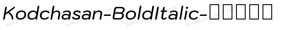 Kodchasan-BoldItalic字体转换