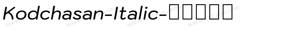 Kodchasan-Italic字体转换