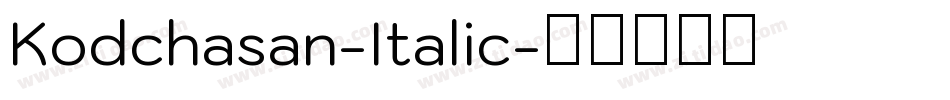 Kodchasan-Italic字体转换