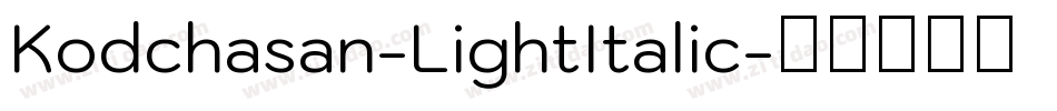 Kodchasan-LightItalic字体转换