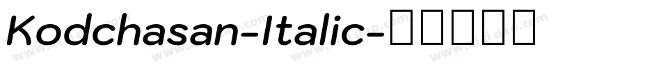 Kodchasan-Italic字体转换