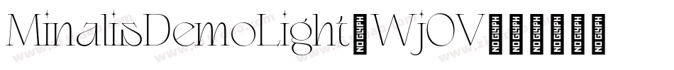 MinalisDemoLight-Wj0V字体转换
