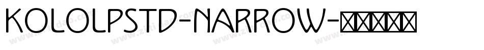 KoloLPStd-Narrow字体转换