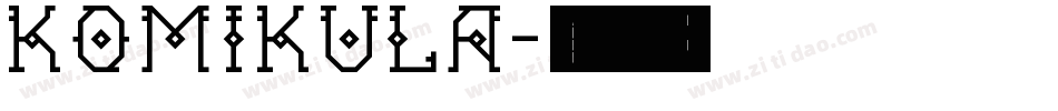 Komikula字体转换