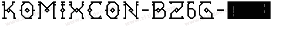 Komixcon-Bz6G字体转换
