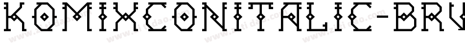 Komixconitalic-Brv5字体转换