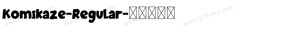 Komikaze-Regular字体转换