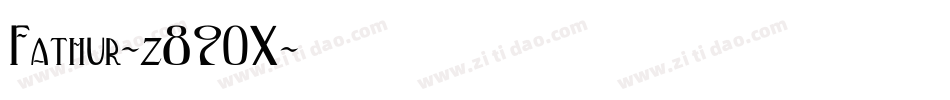 Fathur-z890X字体转换
