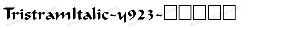 TristramItalic-y923字体转换