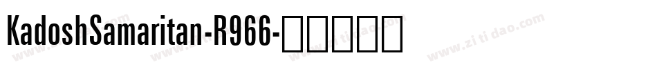KadoshSamaritan-R966字体转换